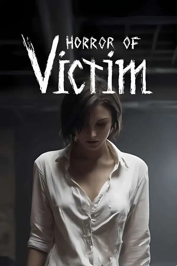 受害者的恐怖/Horror of Victim